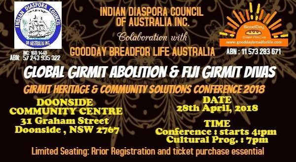 Fiji Girmit Divas 2018 in Sydney, 28th AprilEvent DetailsVenue: 31 Graham St, Doonside NSW 2767, AustraliaTime: 4:30 PMFacebook Page - https://www.facebook.com/events/179966349448569/Ticket Price: $20
