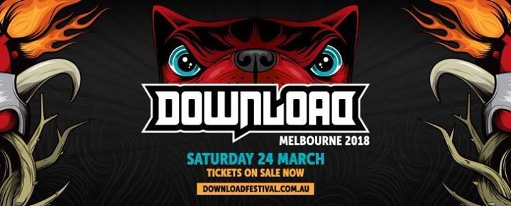 Download Festival Melbourne 2018 | Flemington Racecourse | Saturday, 24. March 2018The rumours are true - Download Festival is coming to Melbourne in 2018!Presented by Live Nation Australia & New Zealand, UNIFIED Music Group and Secret SoundsTICKETS TO DOWNLOAD https://DLMelb.lnk.to/TicketsMax tickets per transaction – 10Payment methods – VISA and MasterCarddownloadfestival.com.au/ticketsTicket prices:GA – $169.90 + booking fees and credit card chargesRIP – $289.90 + booking fees and credit card charges (sold out)2018 EVENT INFORMATION: March 24th Flemington Racecourse 18+ event Sign Up https://DLMelb.lnk.to/MailingListInstagram @downloadfestauTwitter @downloadfestauSpotify https://dlmelb.lnk.to/SpotifyThe world’s premiere rock and metal event is set to hit Australia for the first time with a tsunami of international and local acts flooding Melbourne this coming March. Fifteen mammoth years in Donington UK, the spiritual home of rock, two years complete in Paris France, one year in Madrid Spain, and now… we are beyond stoked to be rolling out the welcome mat for Download Melbourne 2018. News that is sure to slap a smile across the **** of heavy music fans across the country, pure rock fury is set to burn through Flemington Racecourse this Autumn, twenty-eight bands, across four stages, in one day! Ice cold beer, great food and an endless crew of heavy music fans! “It is a great honour and very exciting that we are bringing Download Festival to Australia. Since the inception of Download UK in 2003, we have been looking for other territories to launch the festival and having successfully found a home for Download in France and Spain, we felt that the next country had to be Australia. Many rock fans from Australia have been in contact with us asking us to bring the festival to them – we have finally heard their calling and I cannot wait to put Download Australia on the map!” Andy Copping Download Founder “When it comes to festivals, heavy music fans have had little option of late, with Download recently expanding from its Donington stronghold, into Paris and Madrid, it seems like the perfect time for it to storm down here. Starting with a single day event in Melbourne with the intention to grow it at a sustainable pace over the coming years, to a nationally touring festival for the long term. We have 28 bands in total, 1/3 of those are Australian. We are really excited to have the Australian artists on the line up for Download Melbourne, Oz heavy acts are drawing a lot of people both here and overseas so we are happy to be able to showcase that strength.” Nigel Melder Download Melbourne Producer. downloadfestival.com.au